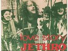 JETHRO TULL : LOVE STORY / A SONG FOR JEFFREY   -  RARE 7