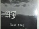 AJ sealed LP Last Song First Side private press ORIGINA
