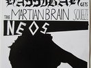 NEOS - End All Discrimination / Hassibah Gets The Martian Brain Squeeze LP Crust