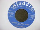Louis Jordan Whiskey Do your Stuff/Dad Gum Ya hide Boy ALADDIN 45