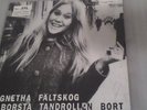 AGNETHA FALTSKOG SINGLE - BORSTA TANDROLLEN BORT