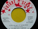 CLARENCE CARTER, CAN I MAKE IT WITH YOU, FUTURE STARS 1013, DJ, MINT-