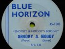 SNOOKY & MOODY, NOOKY & MOODY’S BOOGIE, BLUE HORIZON 1003