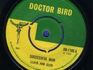 2012 LLOYD & GLEN-I'LL GIVE YOU LOVE-SUCCESSFUL MAN-DOCTOR BIRD --REGGAE 45 7