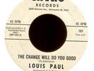LOUIS PAUL The Change Will Do You Good on Intro Rare Northern Soul 45 Hear