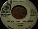 Judy Clay, Do You Think That's Right, Ember # 1085, vg-