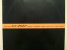 ACH WAS? GUMPERT/MALFATTI/OXLEY ORIG FMP 0870 LP