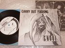 GHOUL / Carry Out Fucking 7