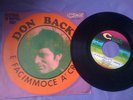 DISCO VINILE 45 GIRI DON BACKY - A FACCIMOCE A CROCE - MALINCONIA