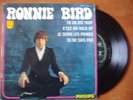 EP 45T. RONNIE BIRD.PRESSAGE FRANCAIS. ORIGINAL