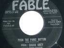 CHUCK GREY - PUSH THE PANIC BUTTON - VERY RARE ROCKABILLY 2-SIDER (fable) 45 RPM