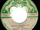 PRINCE GEORGE - BABYLON KINGDOM FALL / DUB IN BABYLON - STUD 45   VG++