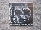 Negative Approach 10-song record EP from Touch And Go Records