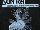 Sun Ra Intergalactic Infinity Arkestra 