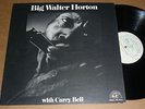 BIG WALTER HORTON With CAREY BELL LP ALLIGATOR 1972 orig EDDIE TAYLOR