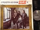 SILK 'Smooth As Raw Silk' - LP - Promotional Copy