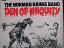 NORMAN HAINES BAND - DEN OF INIQUITY VERY RARE