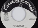 Northern Soul 45 LEE WILLIAMS I'll Be Gone CARNIVAL HEAR