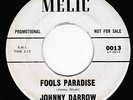 JOHNNY DARROW  /  FOOL'S PARADISE  /  on  MELIC  /     
