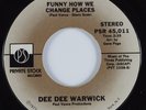 70s Soul 45 DEE DEE WARWICK Funny How We Change Places PRIVATE STOCK HEAR