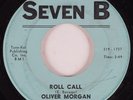 Northern Soul 45 OLIVER MORGAN Roll Call SEVEN B HEAR