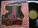 CHEETAH where its at rare orig 1966 garage psych mono  shrink  nm