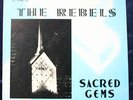 THE REBELS QUARTET SACRED GEMS 1ST ALBUM  LP