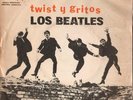 BEATLES - TWIST Y GRITOS - rare EP 7' P/S Argentina