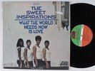 SWEET INSPIRATIONS What The World Needs Now Is Love ATLANTIC LP