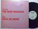 FAITH NO MORE Epic THE SOUP DRAGONS I'm Free RARE BRAZIL PROMO 12