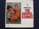 Warner Bros. Presents The Gospel Echoes (Dottie & Buck Rambo the Rambos) lp rare