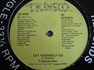 DISCO/ T-Connection - Let Yourself Go / Groove To The Get Down (Promo)