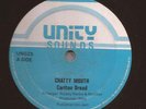 CARLTON DREAD – CHATTY MOUTH / FLINTY RANKS – GUNMAN STYLE – UNITY 12”  - EX