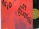 Ray Barretto  - Acid LP - Mono - Fania - Funk Soul Latin - M-