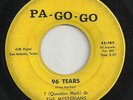 GARAGE ROCK-PA-GO-GO-? (QUESTION MARK) & THE MYSTERIANS-96 TEARS-45