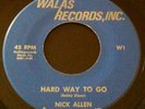 Nick Allen Hard Way To Go Walas Soul Funk 45RPM