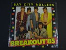 BAY CITY ROLLERS 1985 BREAKOUT '85 Oz Only Lp