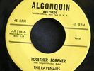 Doo Wop Orig 45 RAVENAIRS on ALGONQUIN Together Forever b/w A Night To Remember