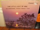 Sensational Famous Friendly Four Lp This Little Light Of Mine Gospel Funk champ