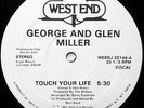 GEORGE and GLEN MILLER Touch Your Life WHITE LABEL PROMO 12