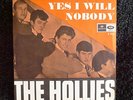 45 HOLLIES - Yes I will / Nobody - Swedish Parlophone R 5232 -65