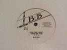 BLUE BOY/ SPLIFF GROUP long time i don't smoke no herb B&B 12
