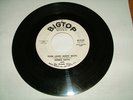 BOBBIE SMITH DREAM GIRLS - YOUR LOVEY / NOW HE'S GONE, DJ COPY, BIGTOP #3129, NM