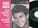 Paul Anka - From Rocking Horse To Rocking Chair (1964)  RCA 47-8311 * PS