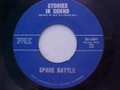 STORIES IN SOUND Space Battle/The Crash SURF HOT ROD PSYCH BILL WENZEL DOWNEY 45
