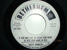NORTHERN SOUL 45. BILLY HAMLIN-IF YOU AIN'T GOT NO BREAD... 3053