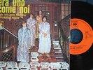 I PROFETI - ERA UNO COME NOI, PER FARE UN UOMO - ITALY BEAT '69  - MINT 7