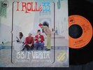 I ROLL'S 33 - 33/PRIMA VERITA', SOLO GLI ANGELI.. - ITALY BEAT '67  - MINT 7