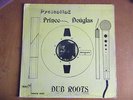 PRESENTING PRINCE DOUGLAS - DUB ROOTS WACKIES ORIGINAL PRESS