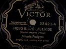 JIMMIE RODGERS-Country/Western Swing:HOBO BILLS LAST RIDE, Victor Scroll 78